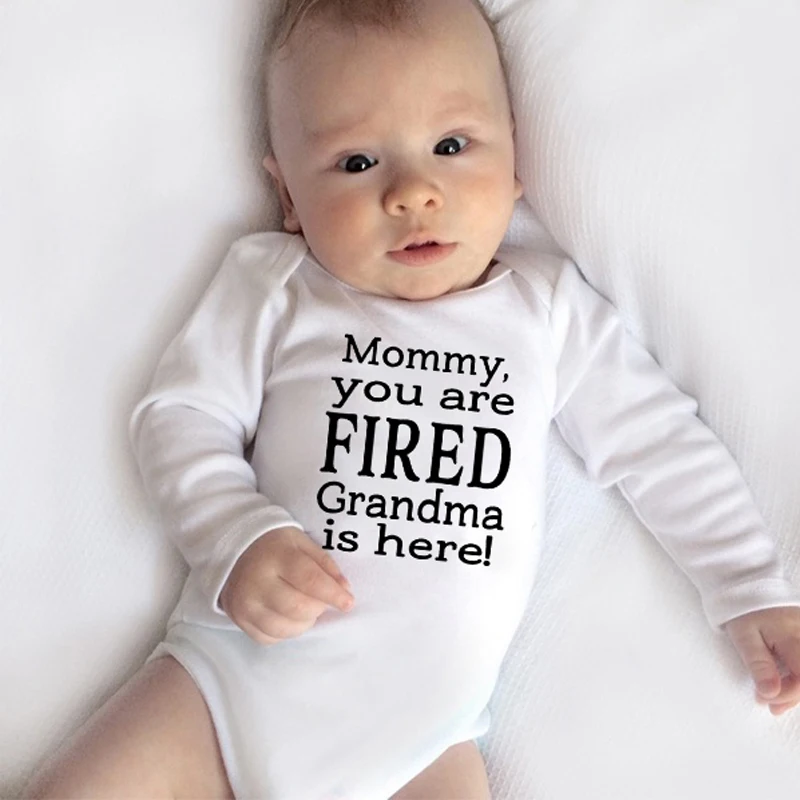 

Mom You Are Fired Grandmother Here Is Newborn Baby Bodysuit Funny Cotton Long-sleeved Body Baby Boy Girl Onesie Clothes Rompers