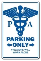 physician assistant parking sign warning aluminum metal sign heavy duty tin signs decoration signs