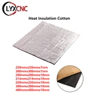 Теплоизоляционный хлопок 220300400 мм, тепловая наклейка, самоклеящаяся изоляционная хлопковая фольга для подогреваемой платформы, детали для 3D-принтера
