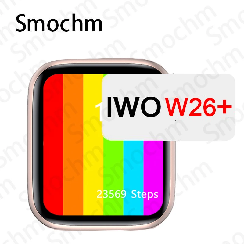 Smochm IWO W26 + плюс умные часы 44 мм 1 75 дюймов бесконечное Экран Водонепроницаемый