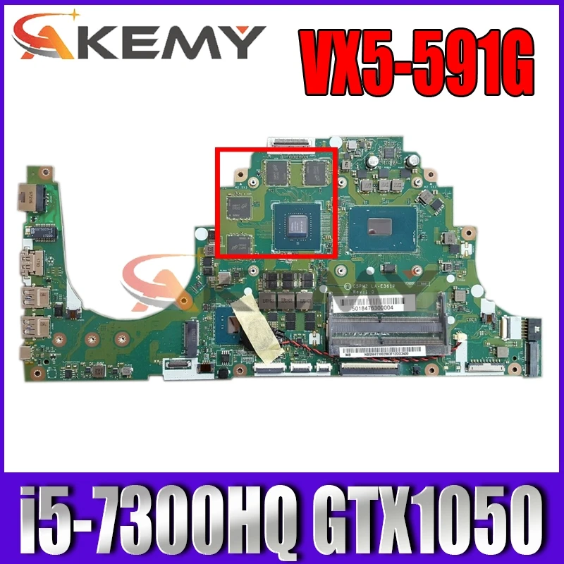 

For Acer aspire VX5-591 VX5-591G laptop motherboard C5PM2 LA-E361P NB.GM211.001 motherboard i5-7300HQ GTX1050 tested 100% workin
