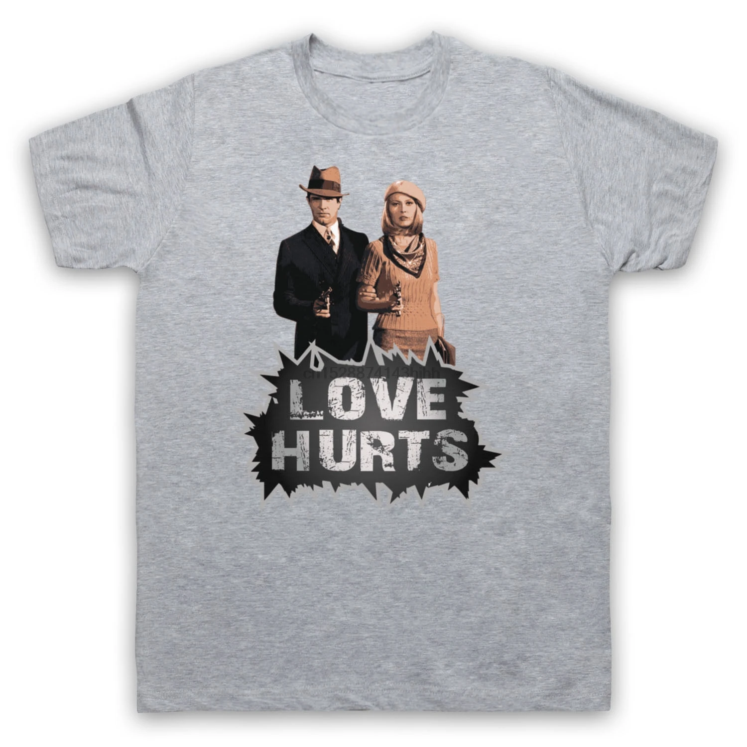 

BONNIE CLYDE FILM LOVE HURTS MENS LADIES UNOFFICIAL T-SHIRT ALL SIZES