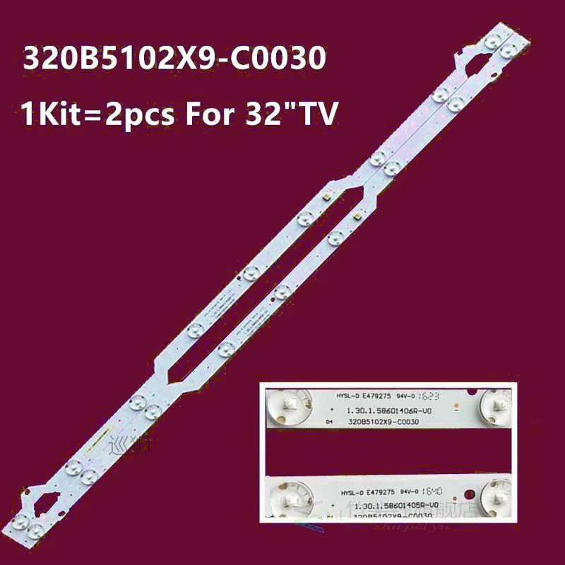 

New TV Backlight Bar 320B5102X9-C0030 HYSL-D E479275 1.30.1.5860145R for PH32B51DSGW PH32B51DSGWA PH32B51