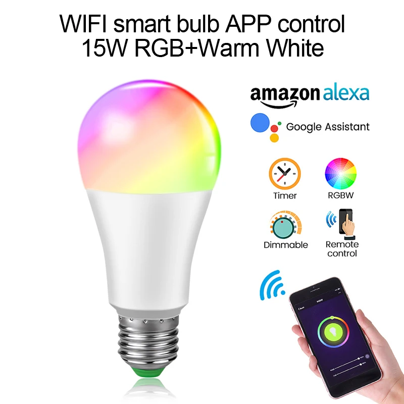 Wifi Bulb RGBWW E27 15 Вт 85-265 в смарт-лампочка WiFi Wake-up лампа RGBW RGBWW B22 Bluetooth светильник лампочка управление приложением работа с Echo Google Assistant - Испускаемый цвет: Wifi Bulb RGBWW