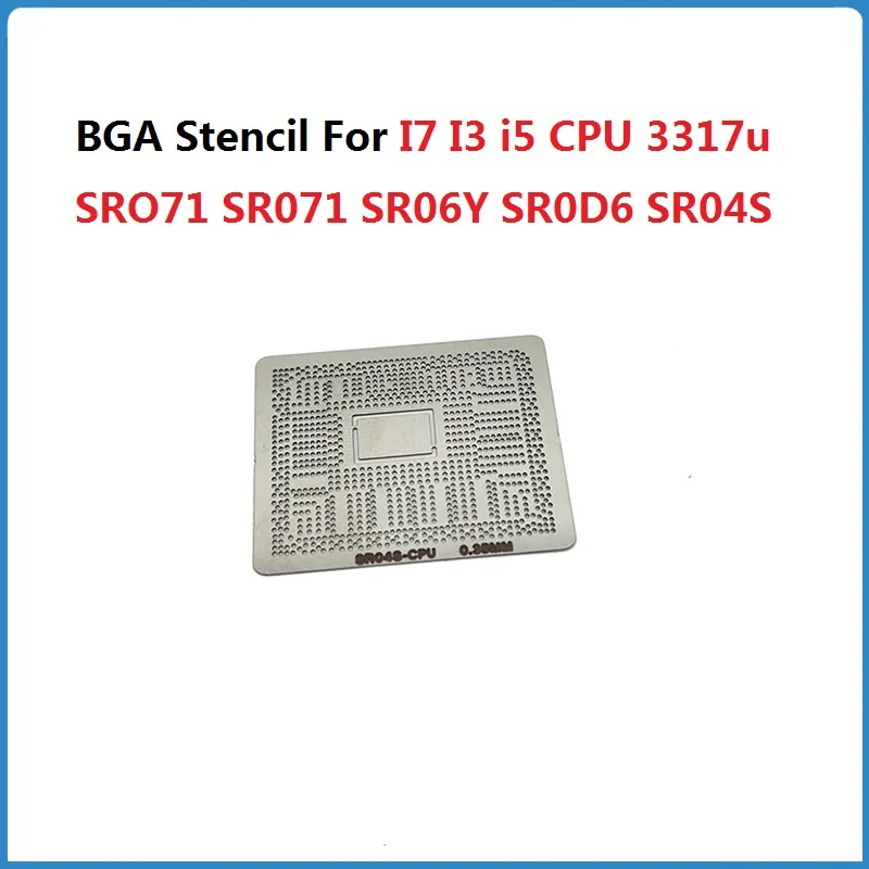 Трафарет BGA для процессора I7 I3 i5 3317u E89391 SRO71 SR071 SR06Y SR0D6 SR04S SRO4S SR0N0 SR041 SR0MY - купить по