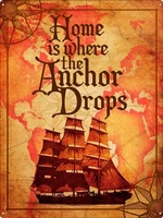 home is where the anchor drops nautical tin sign