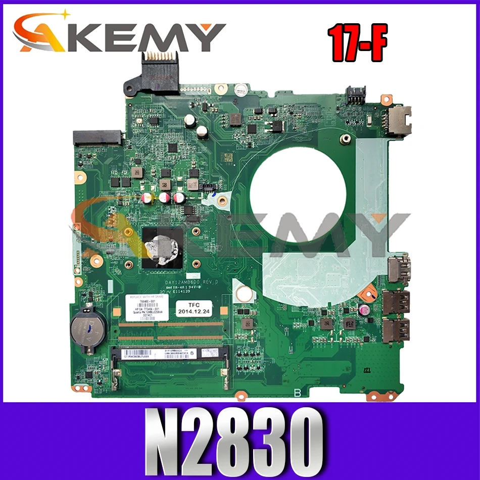 

787484-001 787484-501 Laptop motherboard For HP Pavillion 17-F N2830 17’ Inch Notebook Mainboard DAY12AMB6D0 767420-501 SR1W4