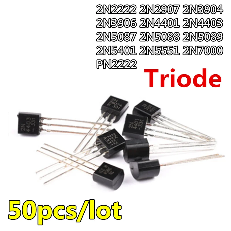 50pcs/lot 2N2222 2N2907 2N3904 2N3906 2N4401 2N4403 2N5087 2N5088 2N5089 2N5401 2N5551 2N7000 PN2222 TO-92 Triode