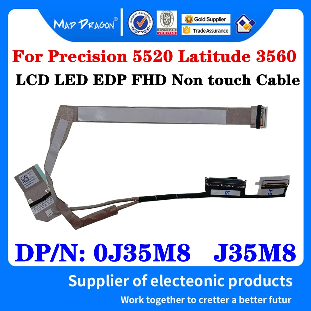 

New 0J35M8 J35M8 450.0M607.0022 For Dell Precision 5520 Latitude 3560 Laptop Notebook LCD LED EDP IR Non Touch LVDS Cable