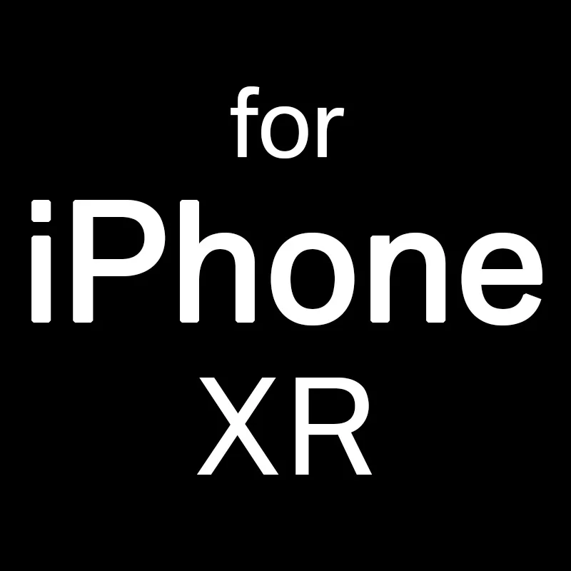 for iPhone XR Чехол на заказ для iPhone 5, 5S, 6, 6 S, 7, 8 Plus, X из мягкого ТПУ для samsung S7, S8, S9, huawei, P9, P10, P20 Lite - Цвет: for iPhone XR