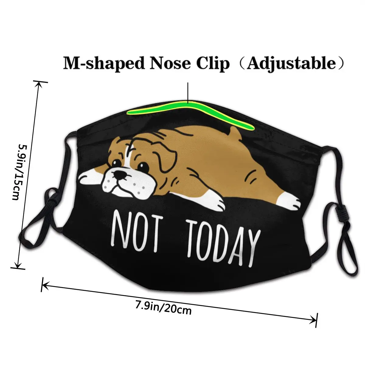 Забавная не сегодня английская бульдог Собака для мужчин и женщин Мужская