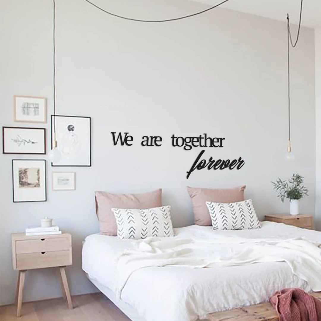 

Metal Wall Decor and Art, We are together forever, Interior Design, Words Wall Decor Metal Phrase