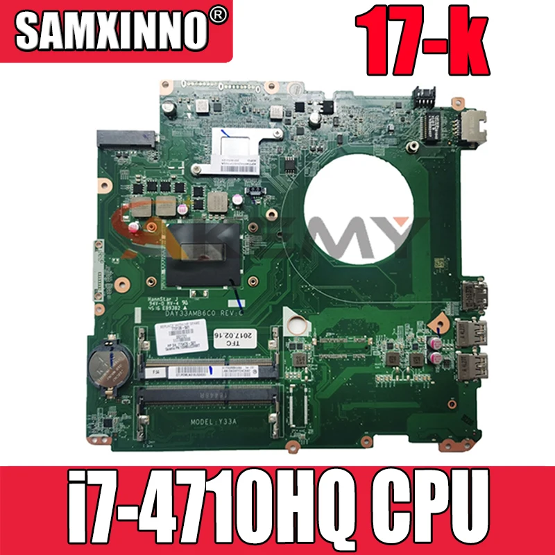 

Для hp envy 17-k 17t-k m7-k материнская плата 773128-501 775478-501 DAY33AMB6C0 i7-4710HQ работает хорошо и хорошее качество