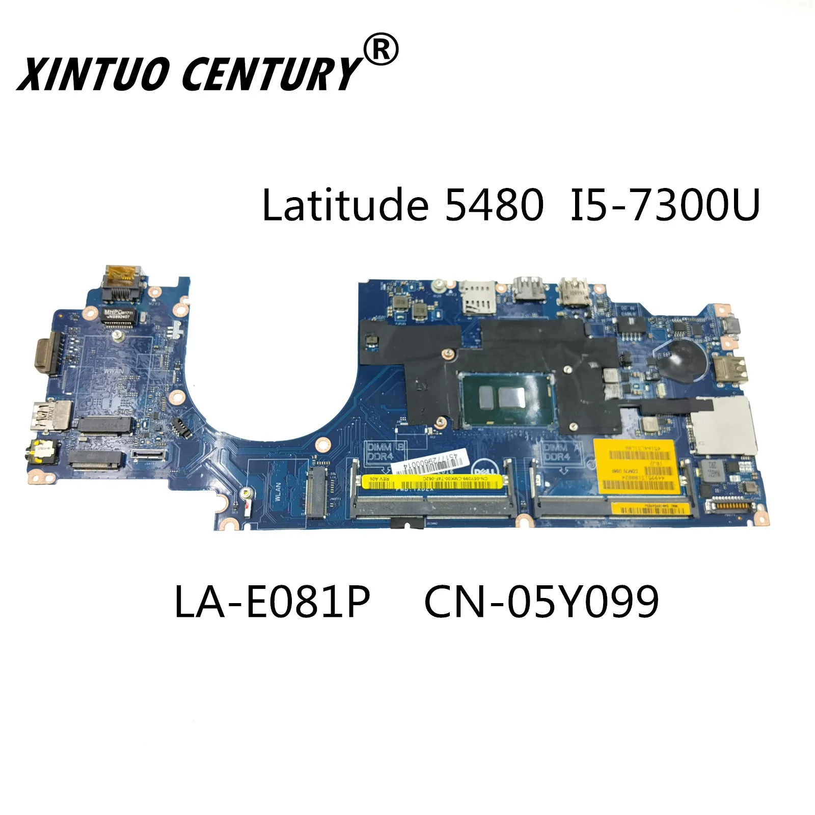 

CN-05Y099 05Y099 5Y099 LA-E081P для DELL ноутбук материнская плата Latitude 5480 Материнская плата ноутбука W/ I5-7300U Процессор DDR4