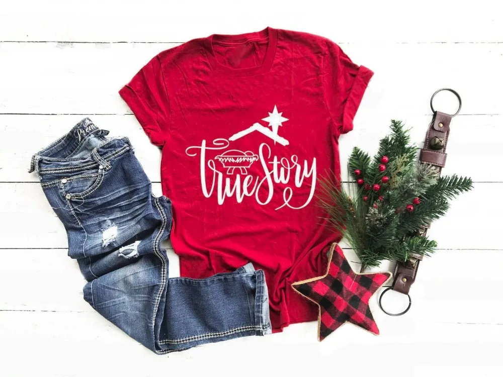 

True Story Girl Gift Christmas T-Shirt Red Cotton O Neck Female Clothing Harajuku Fashion Graphic Shirt Short Sleeve Top Tees