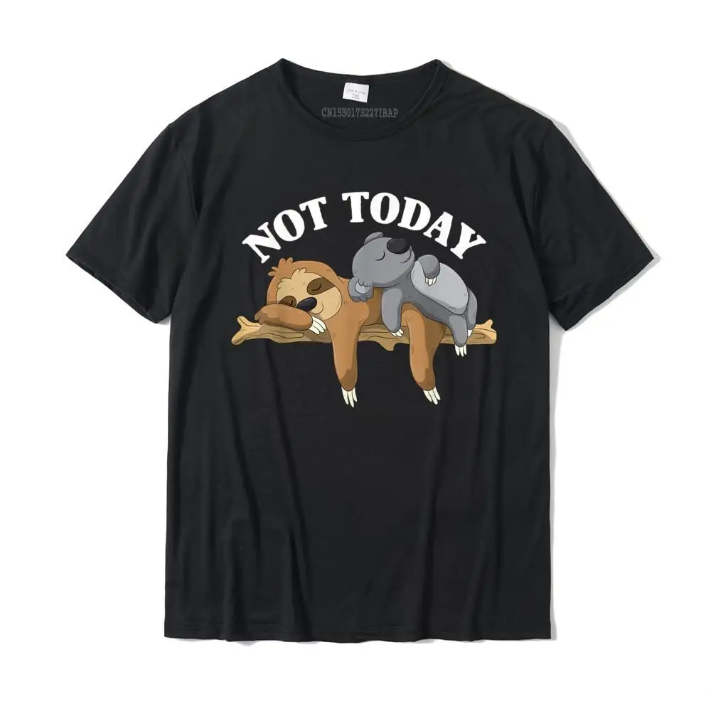 Not Today Lazy Sloth And Koala Pajama Funny T-Shirt Dominant Men Top T-Shirts Cotton Tops Shirts Fashionable