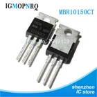 10 шт. MBR10150CT TO-200 MBR10150 TO220 1015CT Новый оригинал