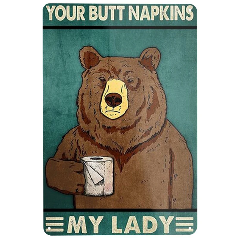 

Bear napkins printed Vintage Metal Signs Retro Tin Signs Funny Poster Decor for Bar Pub Club Decoration for Living Room Home