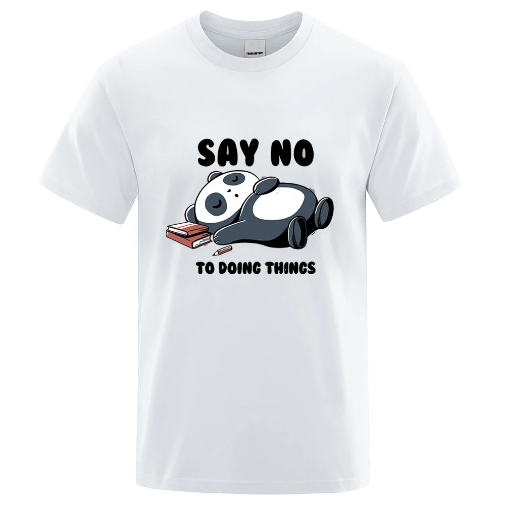 

Say No To Doing Things Letter T-shirts For Man Sleeping panda Prints Tracksuits brand Casual Wear Creativity Summer Man T Shirt