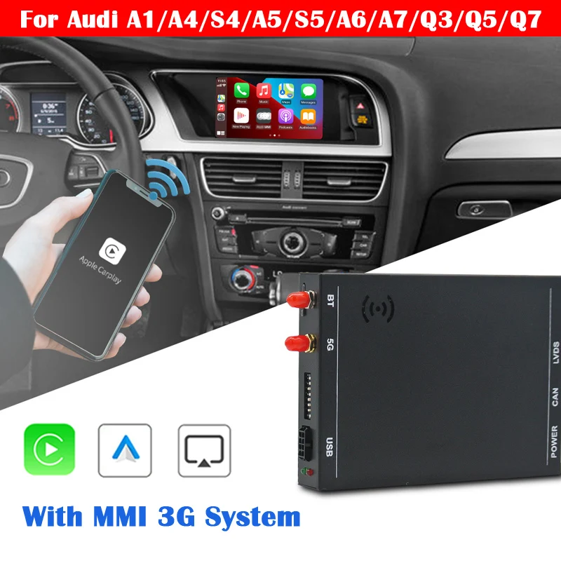 

For Audi A1/A4/S4/A5/S5/A6/A7/Q3/Q5/Q7 MMI 3G System Multimedia Apple Carplay Android Auto Decoder Box Interface Adapter Module