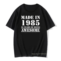 fashion made in 1985 all original parts t shirt 36th gift design cotton retro tshirts male vintage graphic printed tops tee