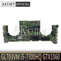 gl703vm da0bknmbab0 w i5 7300hq cpu gtx1060 n17e g1 a1 gpu for asus gl703vm gl703v laptop motherboard system board mainboard