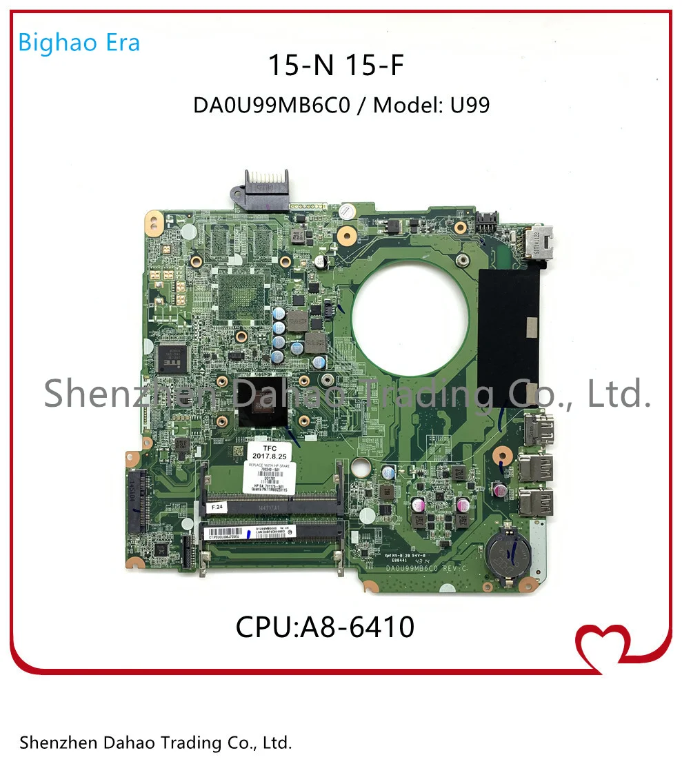 

Материнская плата для ноутбука HP Pavilion 15-F 15-N DA0U99MB6C0 с процессором A8-6410 785442-501 785442-001 785442-601