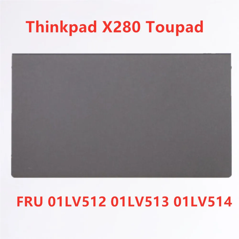 Новый оригинальный для Lenovo Thinkpad X280 CS16_2BCP тачпад Clickpad трекпад модели 01LV512 01LV513 01LV514 |