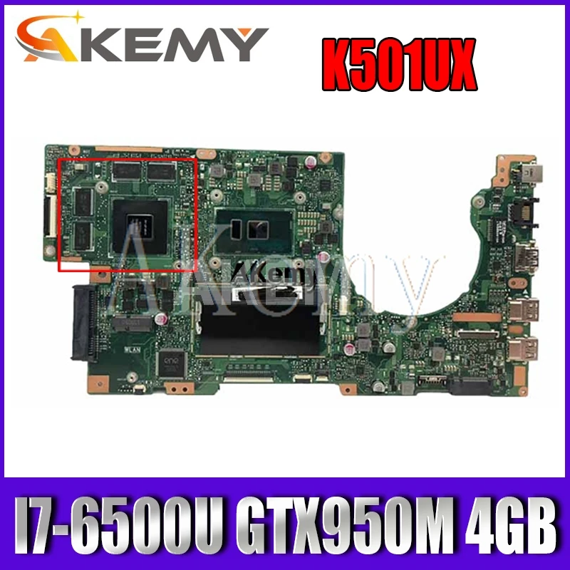 Новая материнская плата Akemy K501UX rev2.0 для For Asus K501UB K501U ноутбука DDR3 i7 6500U cpu GTX 950M
