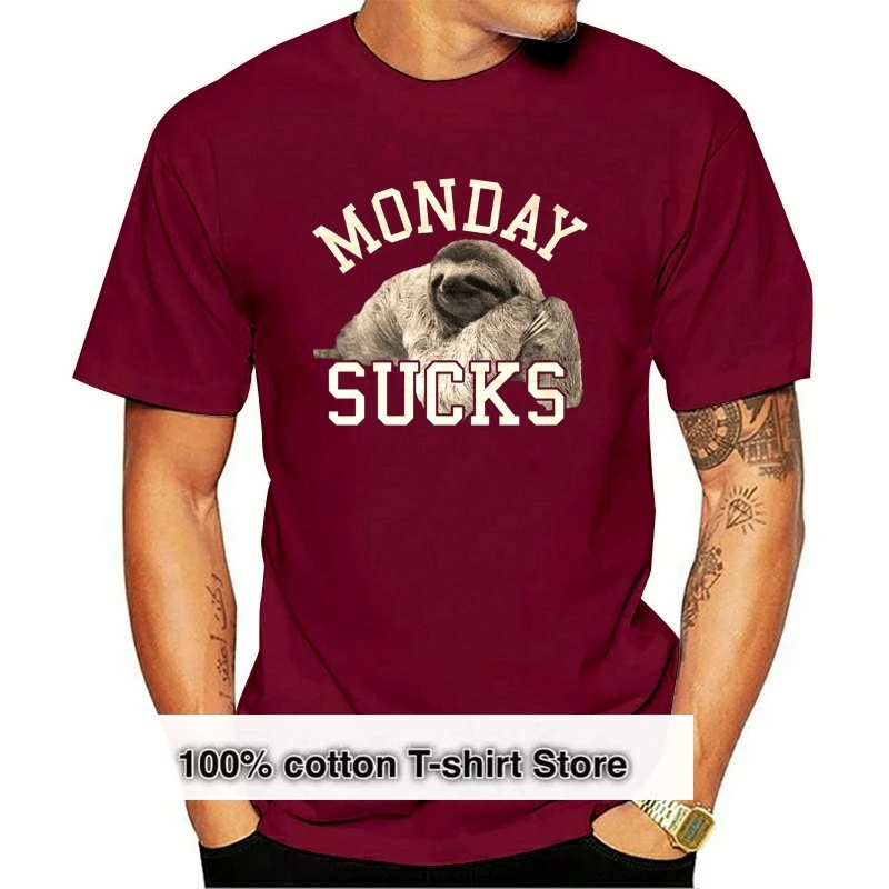 

Monday Sucks Premium T-Shirt FunKultWorkPartySlothFaultierGeschenkSpaR Men Tops Tees 2020 Summer Fashion New