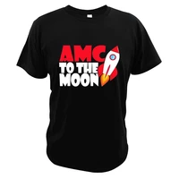 amc to the moon aktie gamestop short squeeze wallstreetbet t shirt creative designed tee summer casual 100 cotton men clothing