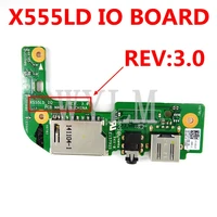 x555ld io board rev3 0 for asus x555ld x555l x555la k555l a555 f555l laptop motherboard usb board card audio reader board