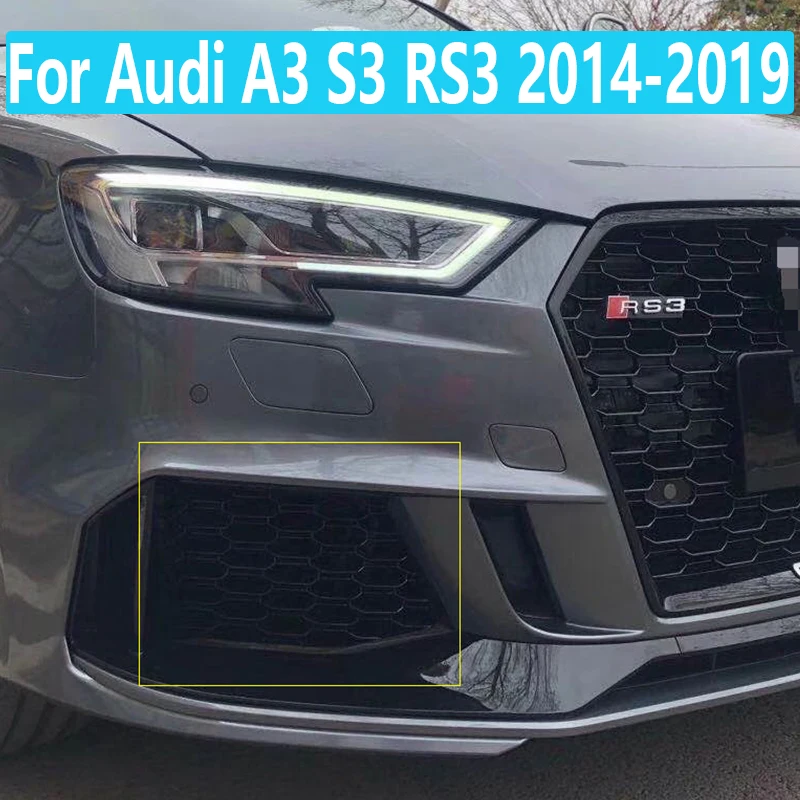 

Рама противотуманной фары для Audi A3 S3 RS3 2014-2019, крышка противотуманной фары, левая и правая нижняя решетка, модификация сетки в виде сот