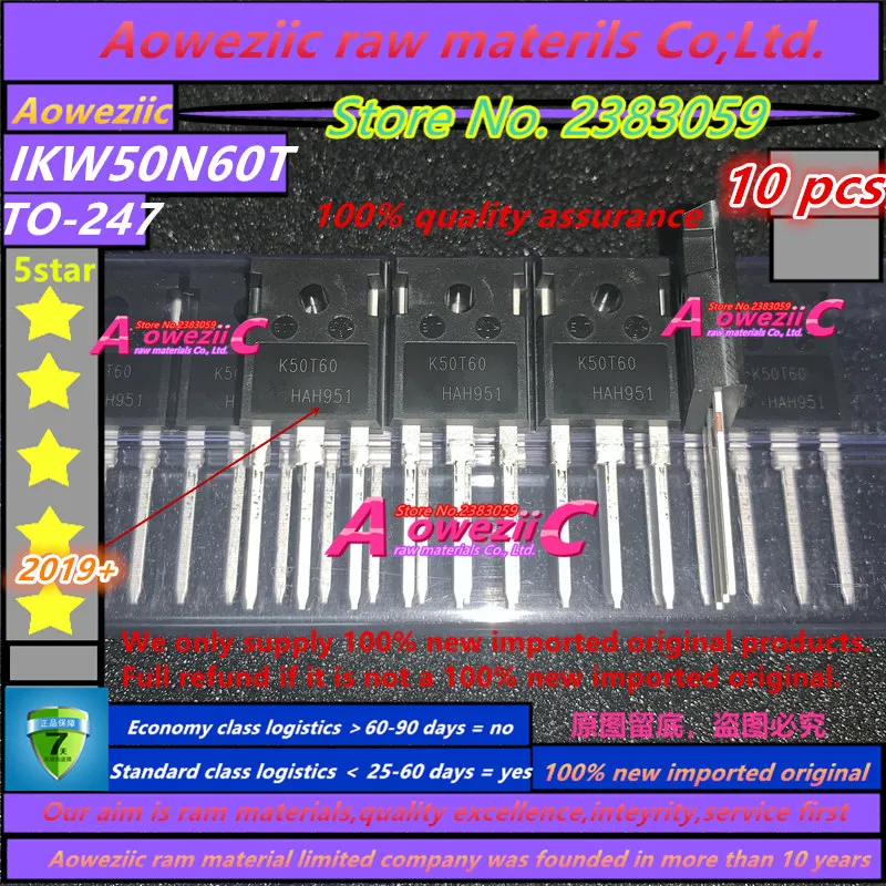 Aoweziic 2019+ 100% new imported original  IKW50N60T K50T60 TO-247 triode IGBT tube 50A600V channel N