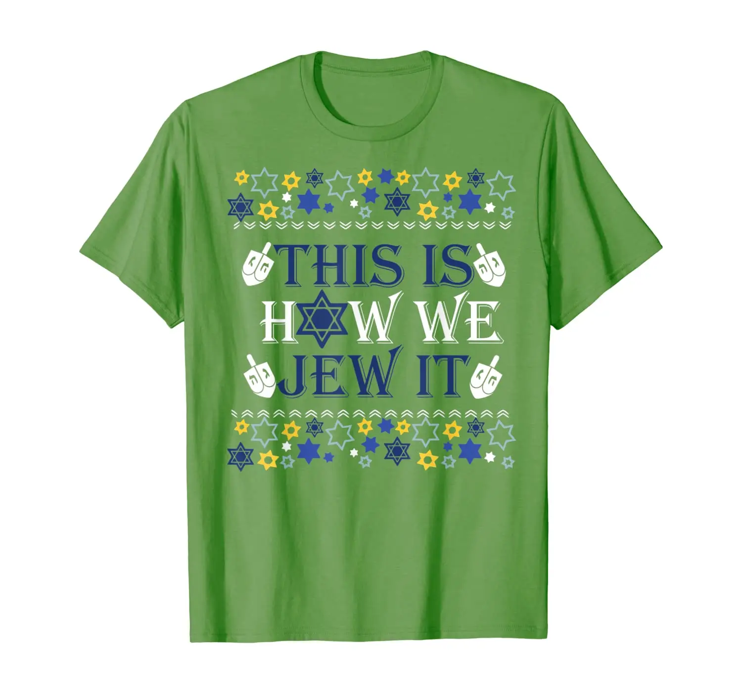 

This Is How We Jew It funny ugly Hanukkah sweater dreidle T-Shirt