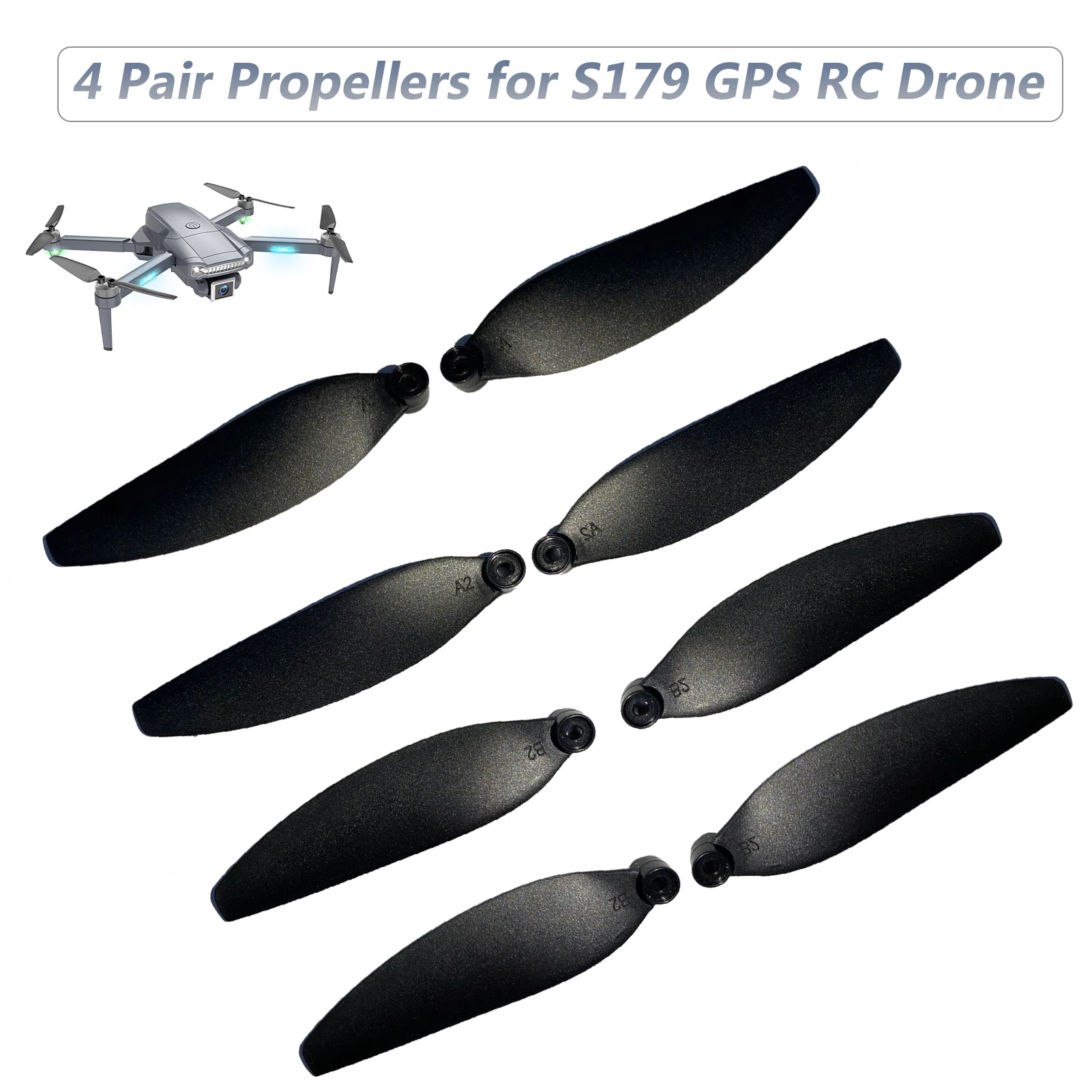 

4 Pair Propellers for S179 GPS RC Drone RC Parts