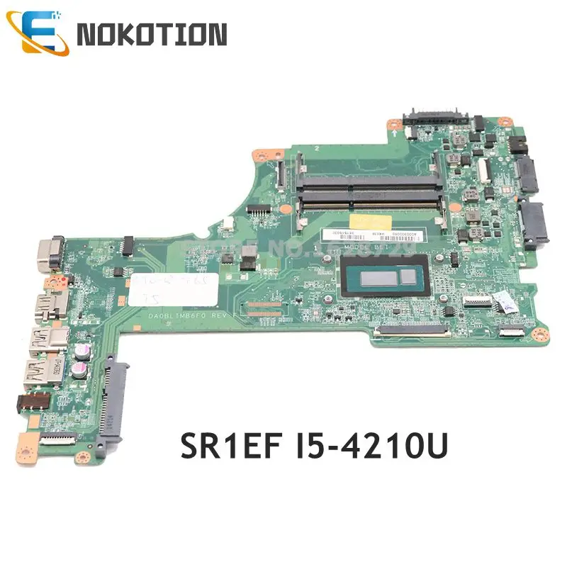 

NOKOTION A000300080 DA0BLIMB6F0 for TOSHIBA Satellite L55T-B L55-B L55T L50-B laptop motherboard SR1EF i5-4210U CPU DDR3L