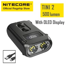 NITECORE TINI 2 Miniature พวงกุญแจแบบพกพาโคมไฟ Dual-Core OLED EDC แบบพกพาไฟฉาย APC Sleep เทคโนโลยี Li-Ion แบตเตอรี่