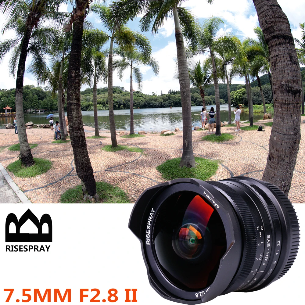 RISESPRAY F7.5mm f2.8 II Объектив рыбий глаз 180 APS C ручной фиксированный объектив с