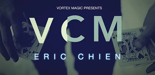 

Vortex Magic Presents VCM by Eric Chien- MAGIC TRICKS