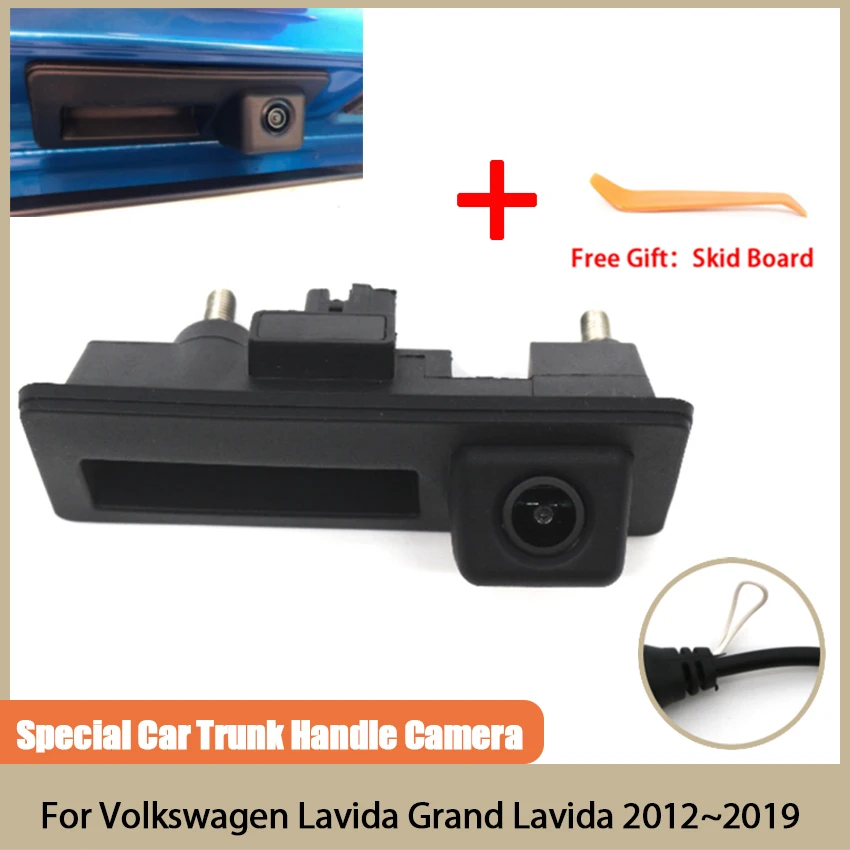 

HD 1080P 170 ° Автомобильная камера заднего вида с ручкой багажника для Volkswagen Lavida Grand Lavida 2012 2013 2014 2015 2016 2017 2018 2019