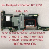 ex480 nm b481 para 2018 thinkpad x1 carbon 6th gen laptop motherboard cpu i5 8350u8250u ram 8gb fru 01yr218 01yr214 01yr208