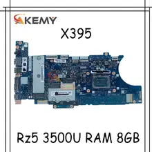 Akemy For Lenovo ThinkPad X395 Laptop Motherboard FA391/FA491 NM-C181 CPU Rz5 3500U RAM 8GB Tested test 02DM214 02DM204 02DM209