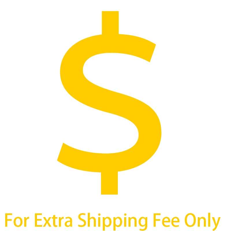

EXTRA SHIPPING FEE