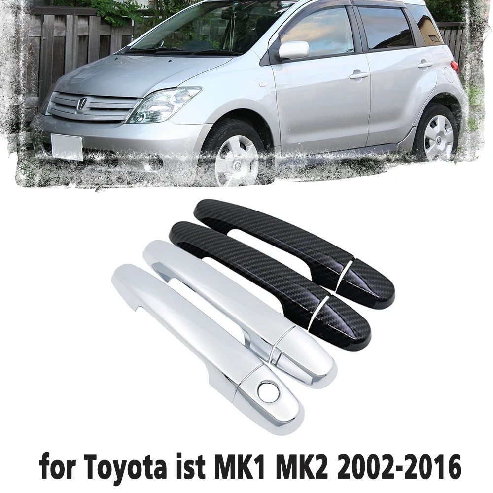 Carbon Fiber Car handles Or Chrome Gloss Door Cover Trim Set for Toyota ist MK1 MK2 XP60 XP110 2002~2016 Car accessories 2003