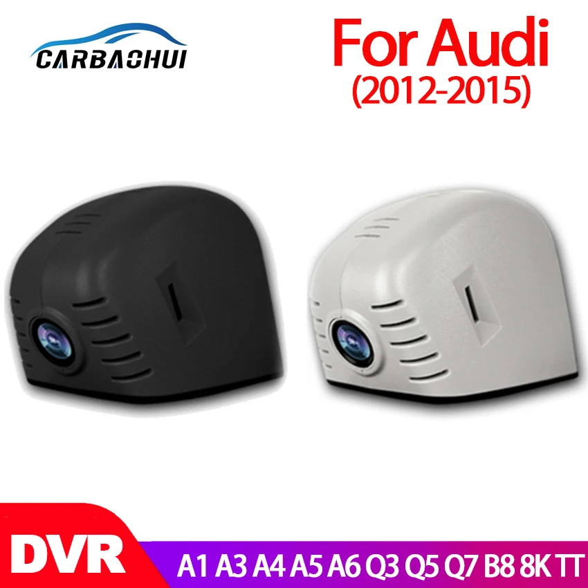 Для Audi A1 A3 A4 A5 A6 Q3 Q5 Q7 B8 8K 2012 2013 2014 2015 Автомобильный видеорегистратор Wifi камера