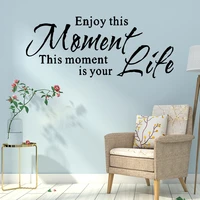 fashion quote wall decals enjoy this moment life sentence sticker for living room wall stickers frase vinyl decal wallpaper