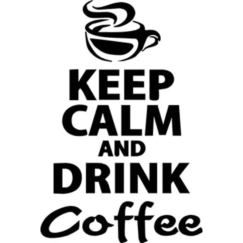 Забавная виниловая наклейка KEEP CALM AND DRINK COFFEE автомобильная Стайлинг автомобиля 10