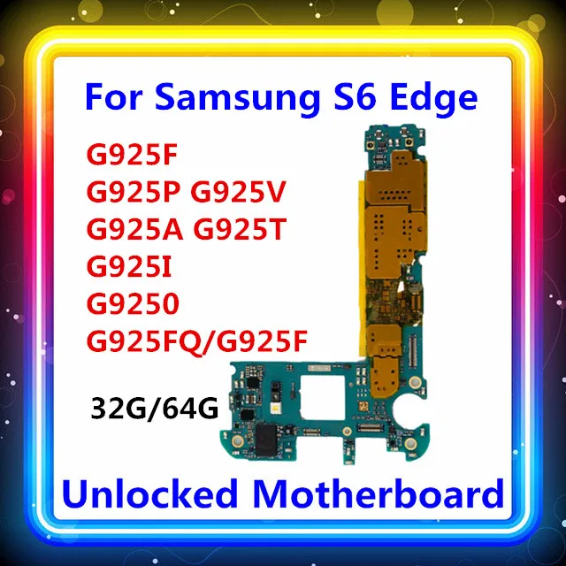 Для Samsung Galaxy S6 Edge G925F G925P G925V G925A G925T G925I G9250 G925FQ/G925F материнская плата 32 ГБ/64 ГБ