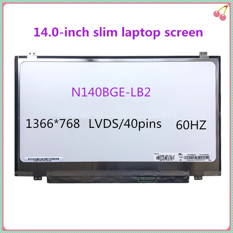 14 0 дюймов Тонкий ноутбук ЖК дисплей экран N140BGE LB2 LP140WH2 TLS1 B140XTN03.6 N140B6 L06 HB140WX1 300 B140XW03